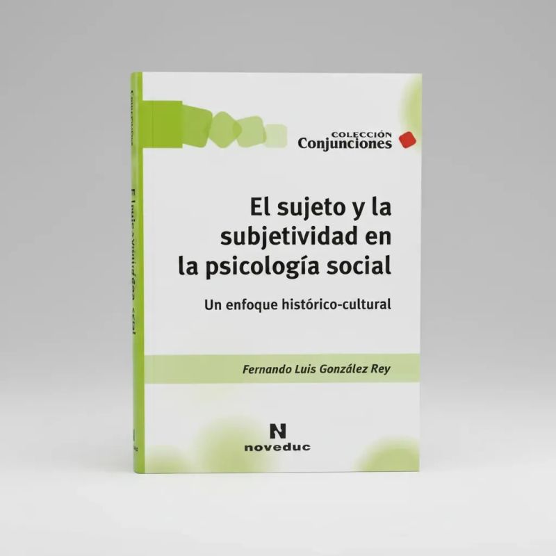 SUJETO Y LA SUBJETIVIDAD EN LA PSICOLOGIA SOCIAL,EL (Nuevo) - Miniatura 4