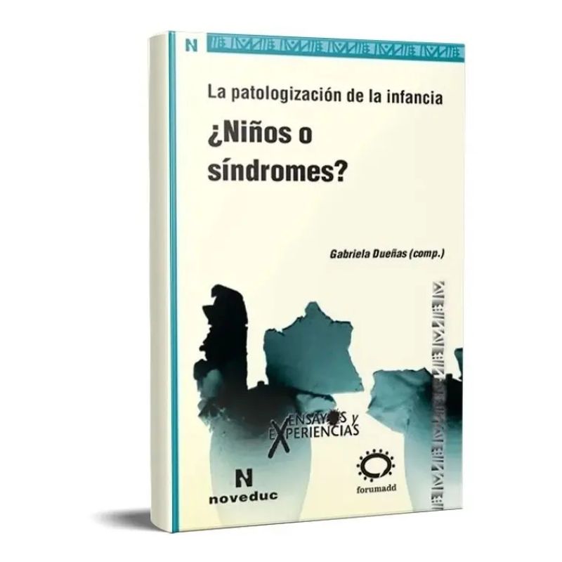 NIÑOS O SINDROMES?:LA PATOLOGIZACION DE LA INFANCIA (80) (Nuevo) - Miniatura 2