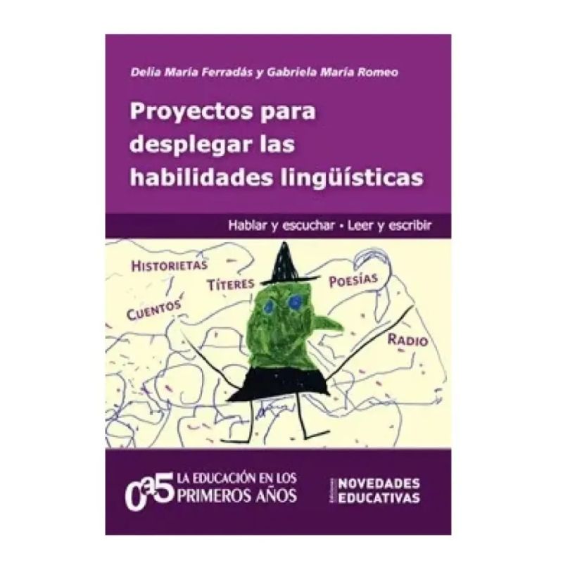 PROYECTOS PARA DESPLEGAR LAS HABILIDADES LINGÜISTICAS (85) (Nuevo)