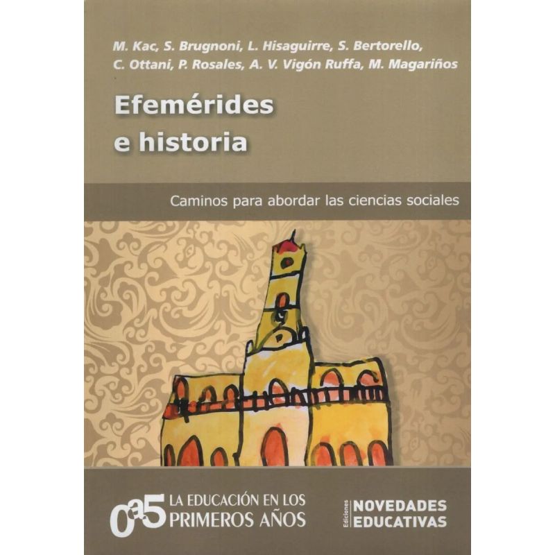 EFEMERIDES E HISTORIA:CAMINOS PARA ABORDAR CIENCIAS SOCIALES (Nuevo)