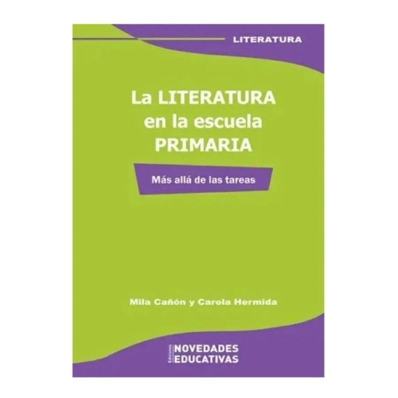 LITERATURA EN LA ESCUELA PRIMARIA,LA (Nuevo) - Miniatura 2