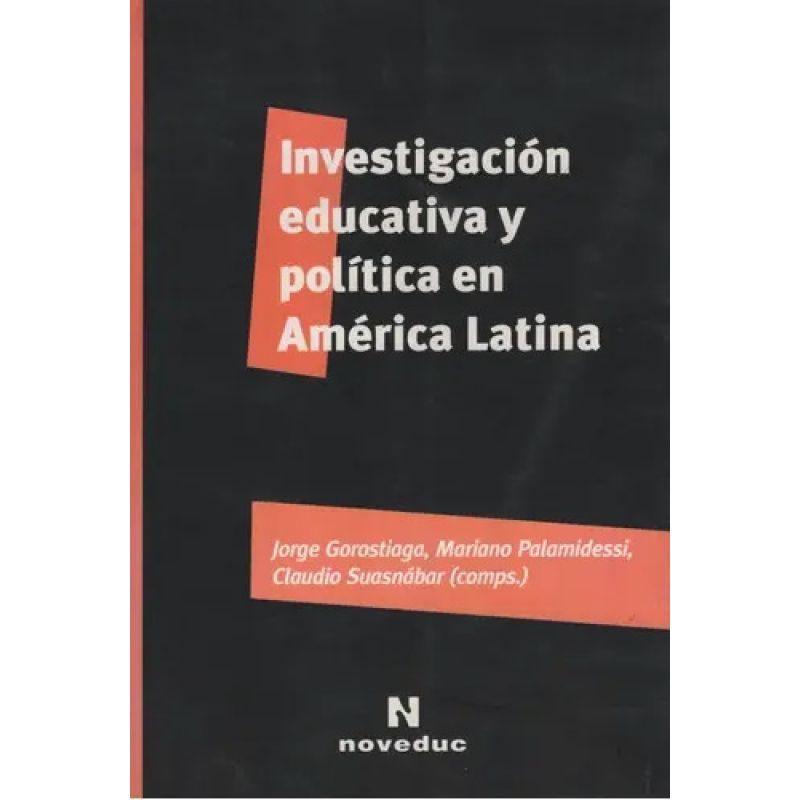 INVESTIGACION EDUCATIVA Y POLITICA EN AMERICA LATINA (Nuevo)