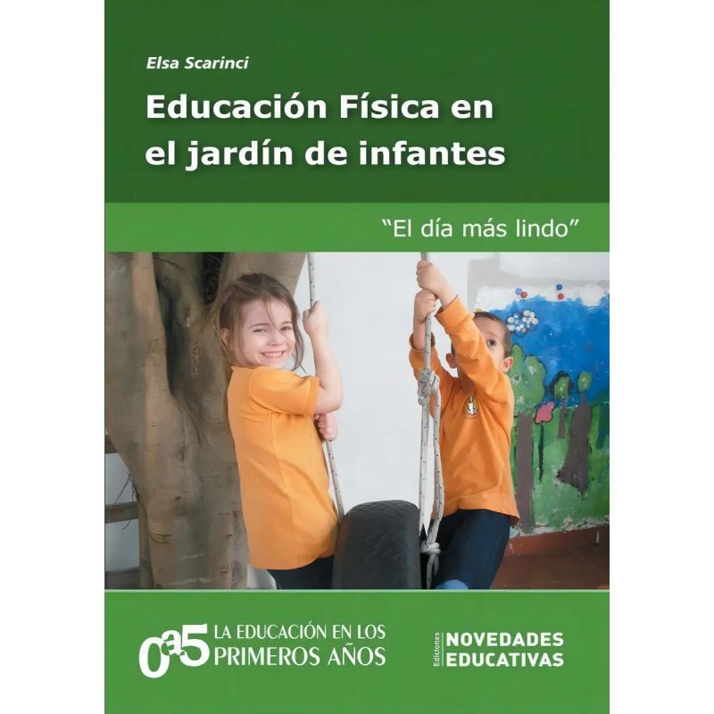 EDUCACION FISICA EN EL JARDIN DE INFANTES:EL DIA MAS LINDO (Nuevo)