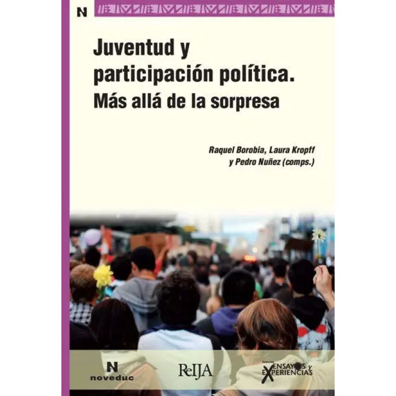 JUVENTUD Y PARTICIPACION POLITICA:MAS ALLA DE LA SORPRESA (Nuevo)