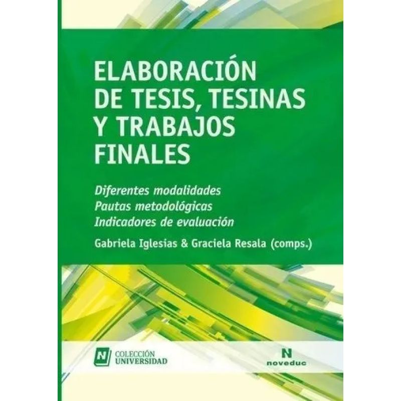 ELABORACION DE TESIS,TESINAS Y TRABAJOS FINALES:DIFERENTES M (Nuevo)