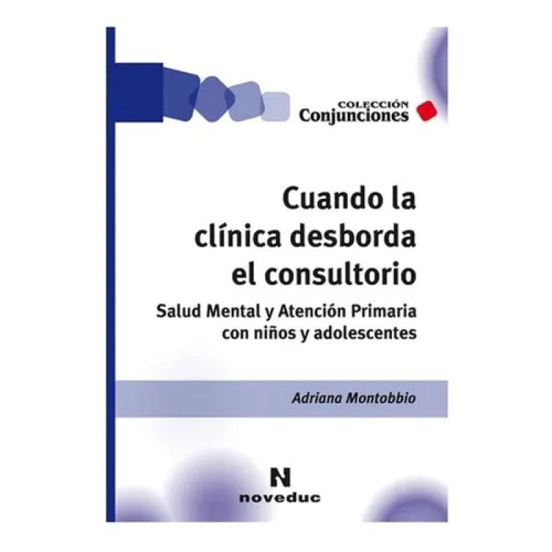 CUANDO LA CLINICA DESBORDA EL CONSULTORIO (Nuevo)