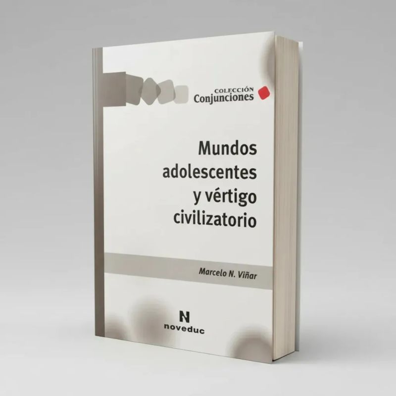 MUNDOS ADOLESCENTES Y VERTIGO CIVILIZATORIO (Nuevo) - Miniatura 5