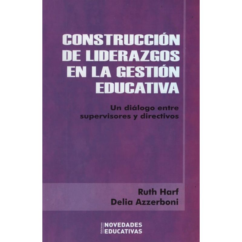 CONSTRUCCION DE LIDERAZGOS EN LA GESTION EDUCATIVA (Nuevo)