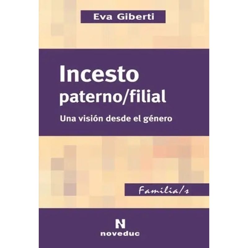INCESTO PATERNO/FILIAL (Nuevo)