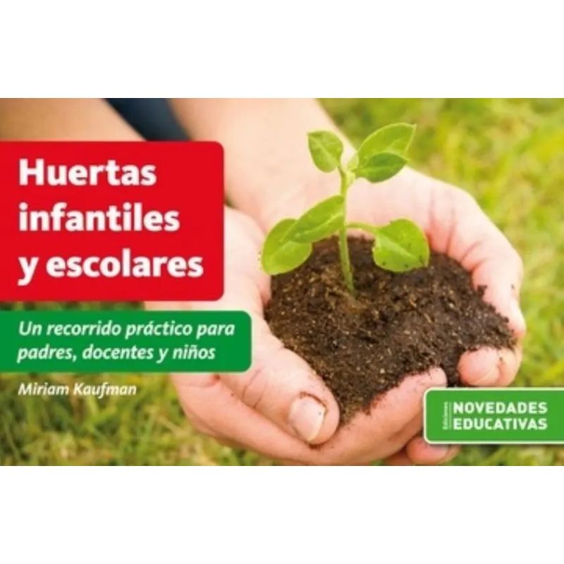 HUERTAS INFANTILES Y ESCOLARES (Nuevo)