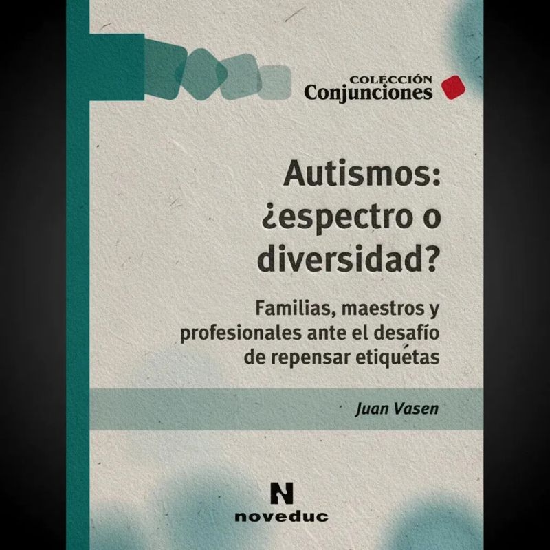 AUTISMOS: ¿ESPECTRO O DIVERSIDAD? (Nuevo) - Miniatura 4