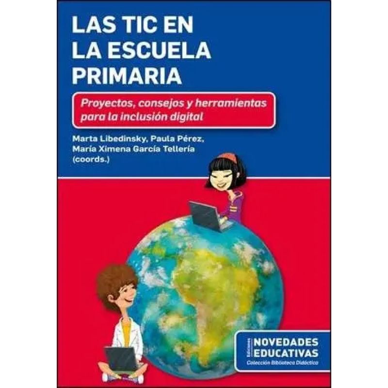 TIC EN LA ESCUELA PRIMARIA, LAS (Nuevo)