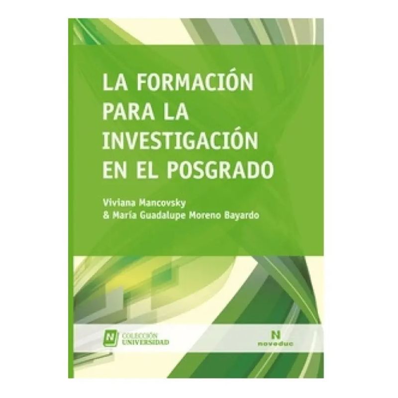 FORMACION PARA LA INVESTIGACION EN EL POSGRADO, LA (Nuevo)
