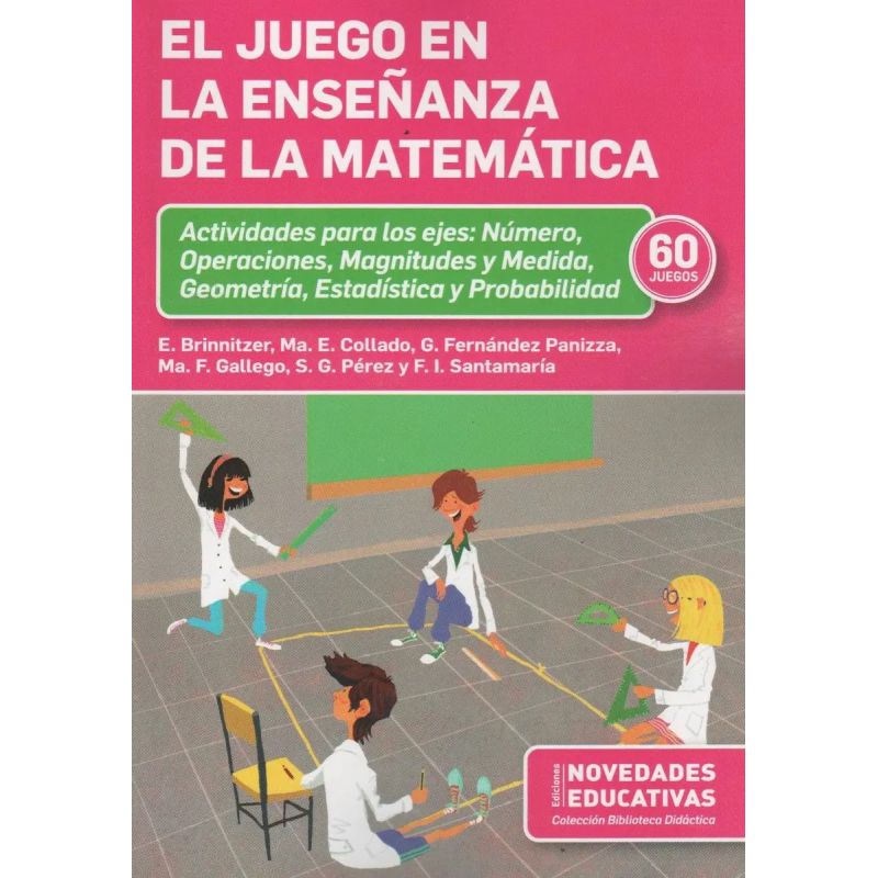 JUEGO EN LA ENSEÑANZA DE LA MATEMATICA, EL (Nuevo)