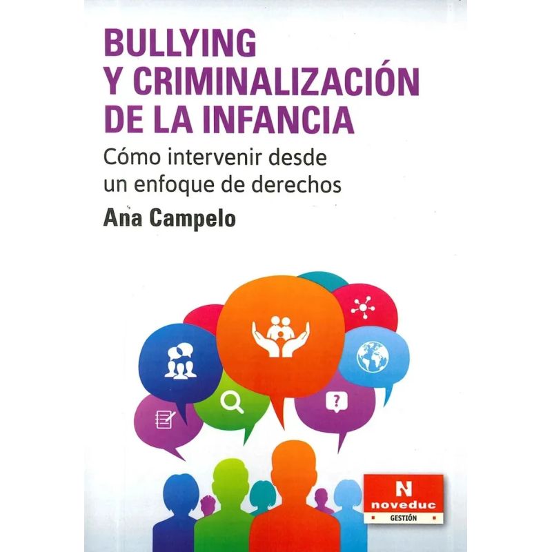 BULLYING Y CRIMINALIZACION DE LA INFANCIA: COMO INTERVENIR DESDE UN ENFOQUE DE DERECHOS (Nuevo) - Miniatura 2