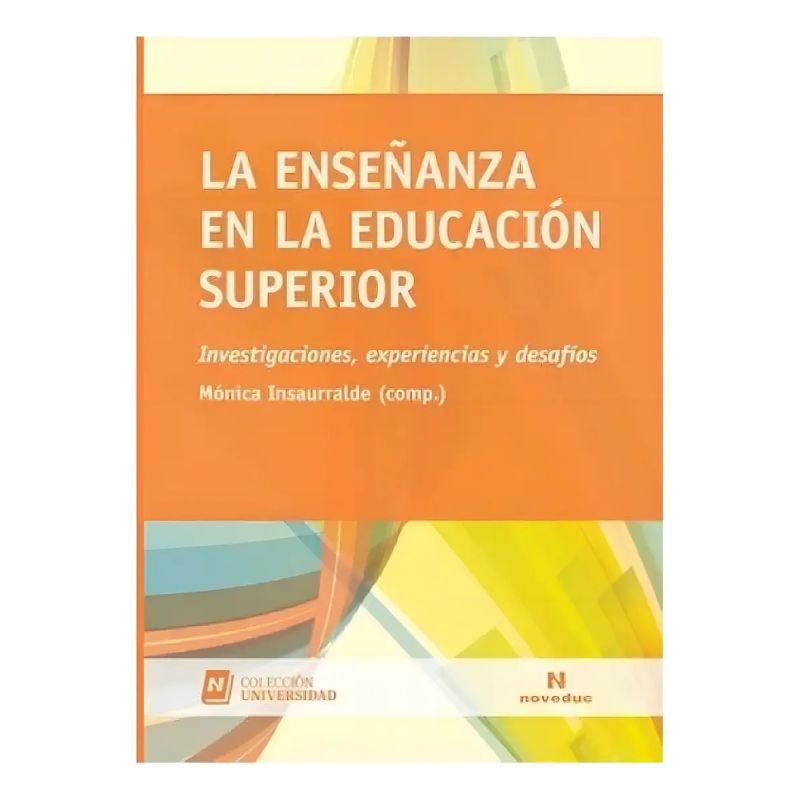 ENSEÑANZA EN LA EDUCACION SUPERIOR, LA (Nuevo)