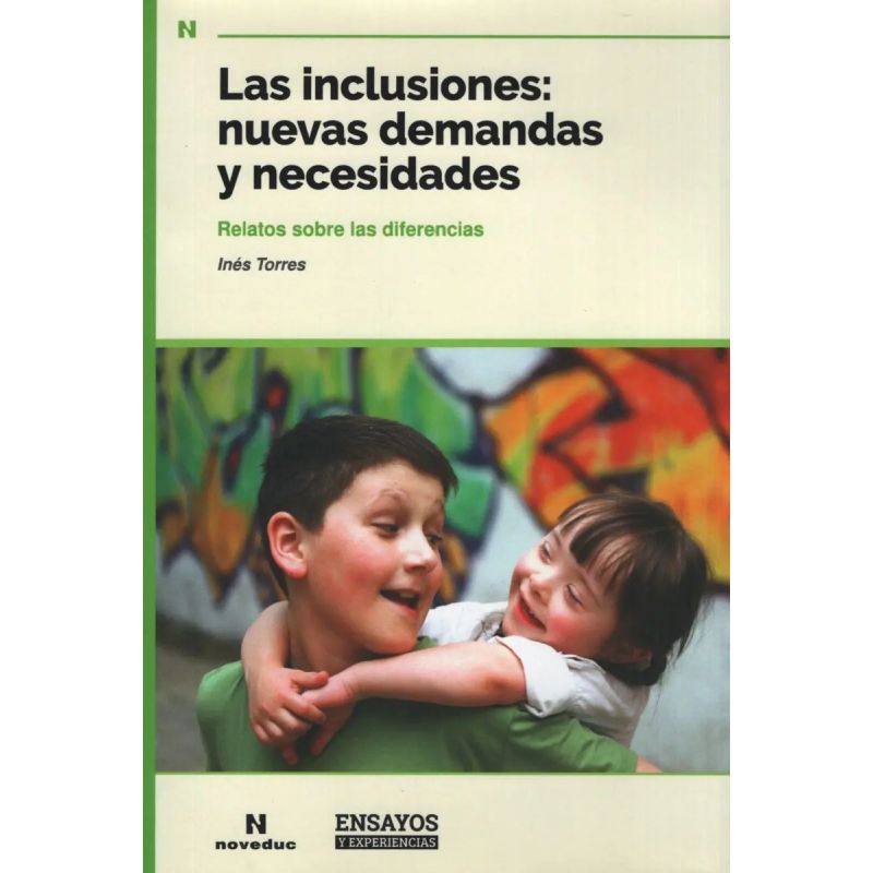 INCLUSIONES: NUEVAS DEMANDAS Y NECESIDADES, LAS (103) (Nuevo)