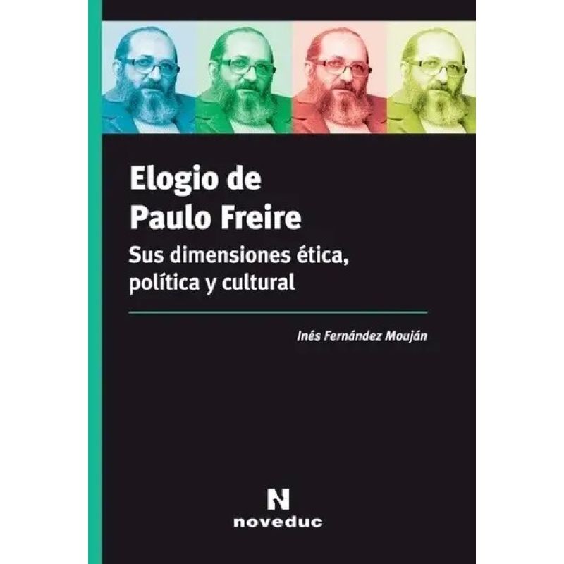 ELOGIO DE PAULO FREIRE (Nuevo)
