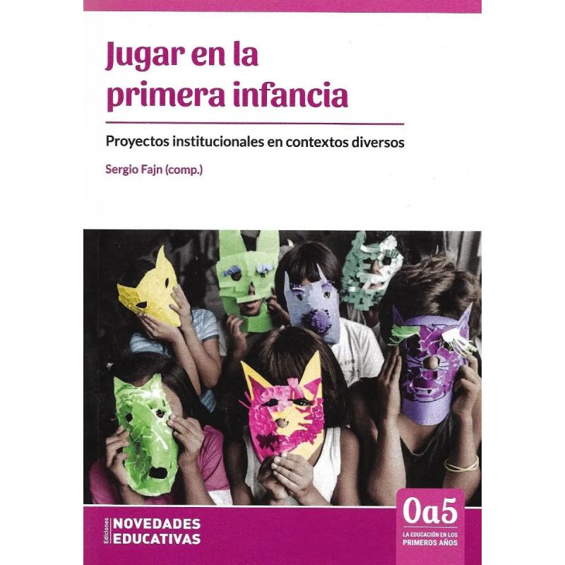 JUGAR EN LA PRIMERA INFANCIA (Nuevo)