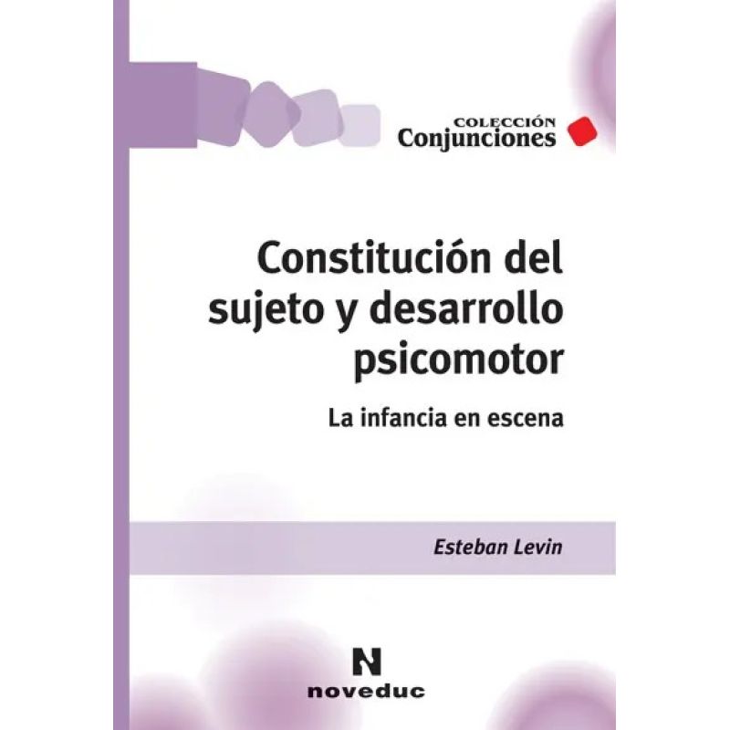 CONSTITUCION DEL SUJETO Y DESARROLLO PSICOMOTOR (Nuevo)