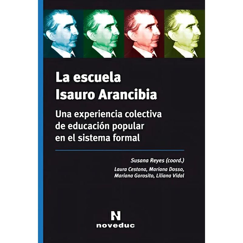 ESCUELA ISAURO ARANCIBIA, LA (Nuevo)