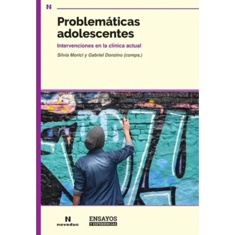 PROBLEMATICAS ADOLESCENTES - INTERVENCIONES EN LA CLINICA ACTUAL (Nuevo)