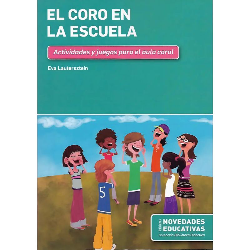 CORO EN LA ESCUELA, EL (Nuevo)