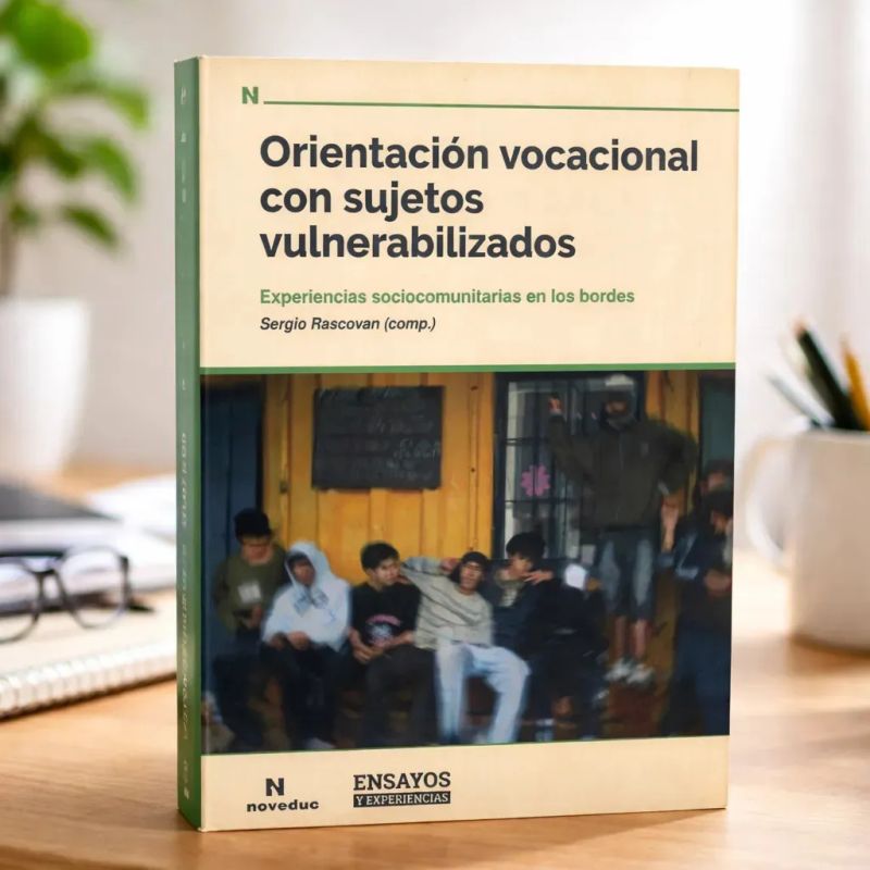 ORIENTACION VOCACIONAL CON SUJETOS VULNERABILIZADOS (110) (Nuevo) - Miniatura 3