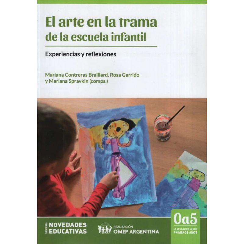 ARTE EN LA TRAMA DE LA ESCUELA INFANTIL, EL (Nuevo)