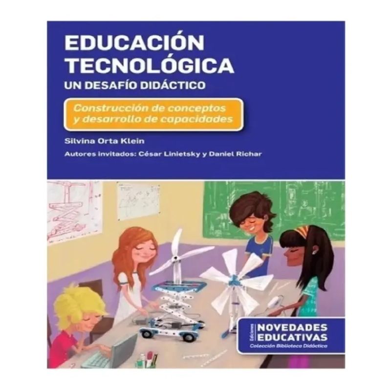 EDUCACION TECNOLOGICA - UN DESAFIO DIDACTICO (Nuevo) - Miniatura 2