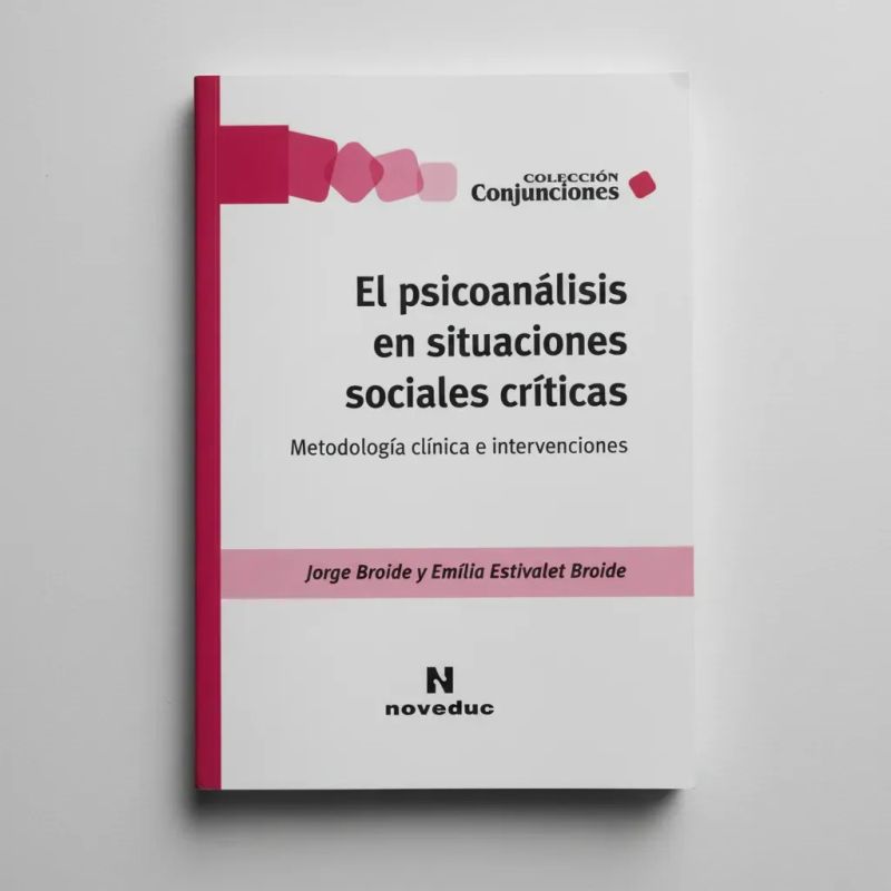 PSICOANALISIS EN SITUACIONES SOCIALES CRITICAS, EL (Nuevo) - Miniatura 4