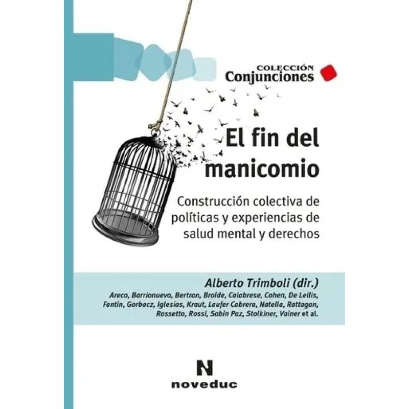 FIN DEL MANICOMIO, EL (Nuevo)