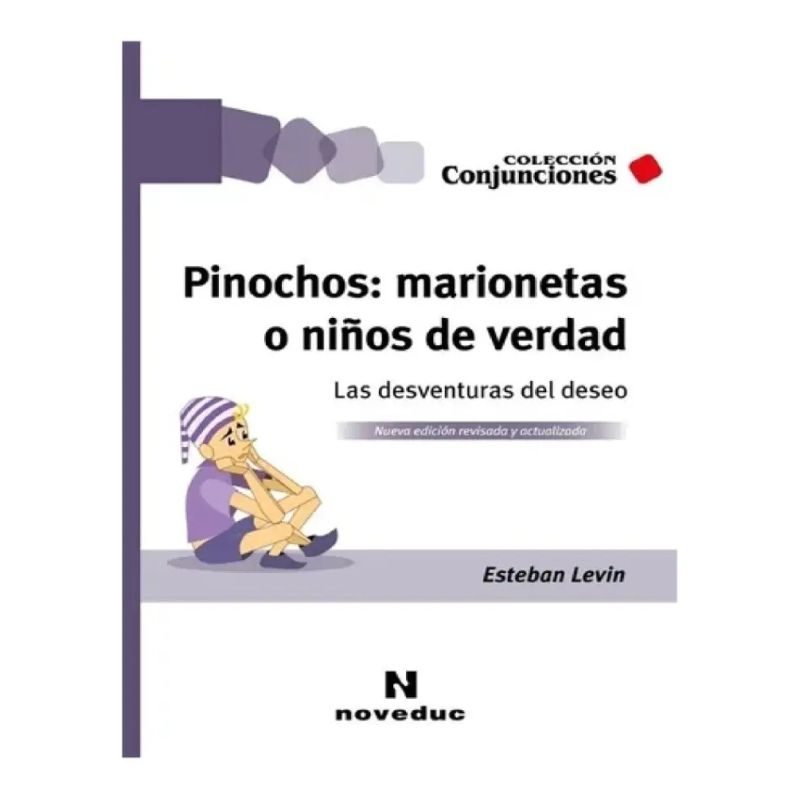 PINOCHOS - MARIONETAS O NIÑOS DE VERDAD - CONJUNCIONES