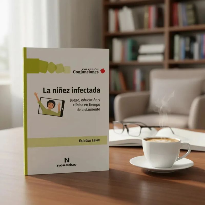 NIÑEZ INFECTADA, LA - JUEGO, EDUCACION Y CLINICA EN TIEMPO DE AISLAMIENTO (Nuevo) - Miniatura 2