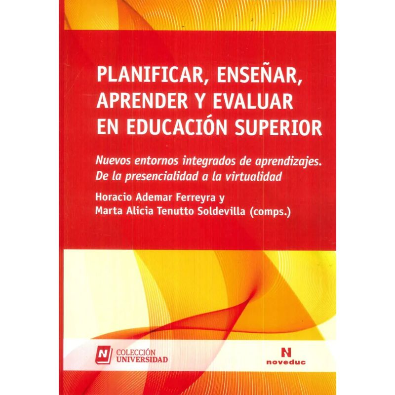 PLANIFICAR, ENSEÑAR, APRENDER Y EVALUAR EN EDUCACION SUPERIOR (Nuevo) - Miniatura 2