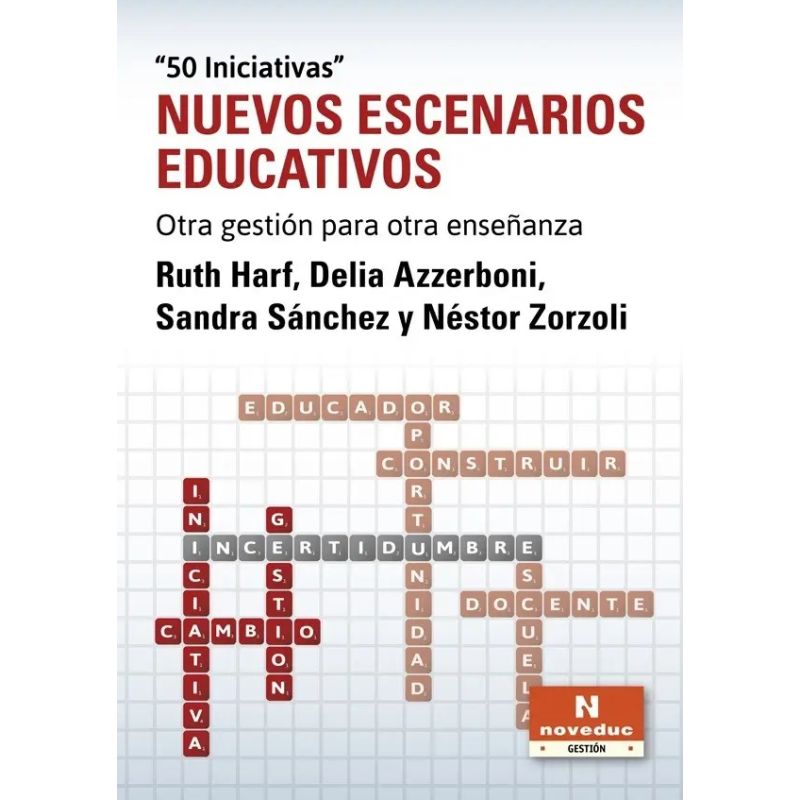 NUEVOS ESCENARIOS EDUCATIVOS - OTRA GESTION PARA OTRA ENSEÑANZA (Nuevo)