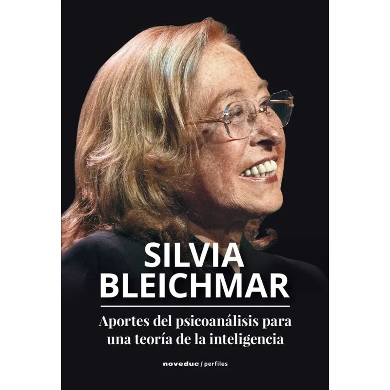 APORTES DEL PSICOANALISIS PARA UNA TEORIA DE LA INTELIGENCIA (Nuevo)