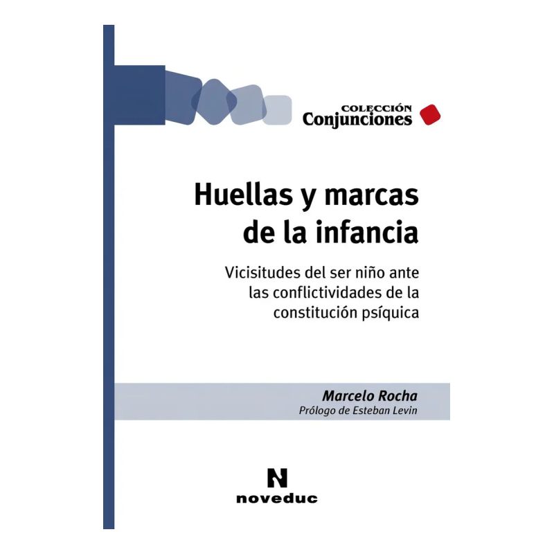 HUELLAS Y MARCAS DE LA INFANCIA