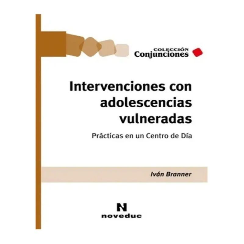 INTERVENCIONES CON ADOLESCENCIAS VULNERADAS (Nuevo)