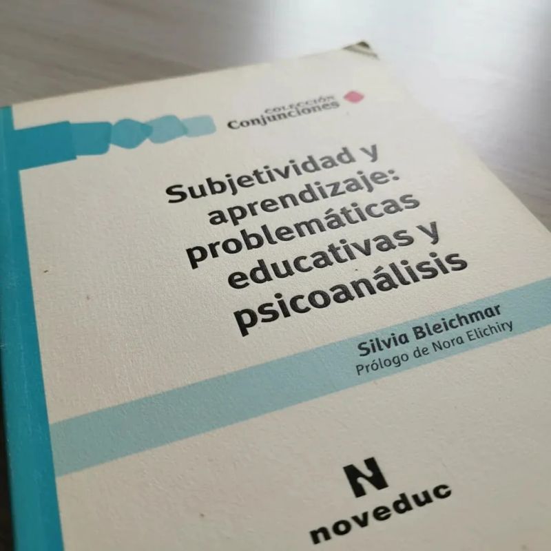 SUBJETIVIDAD Y APRENDIZAJE: PROBLEMATICAS EDUCATIVAS Y PSICOANALISIS (Nuevo) - Miniatura 3