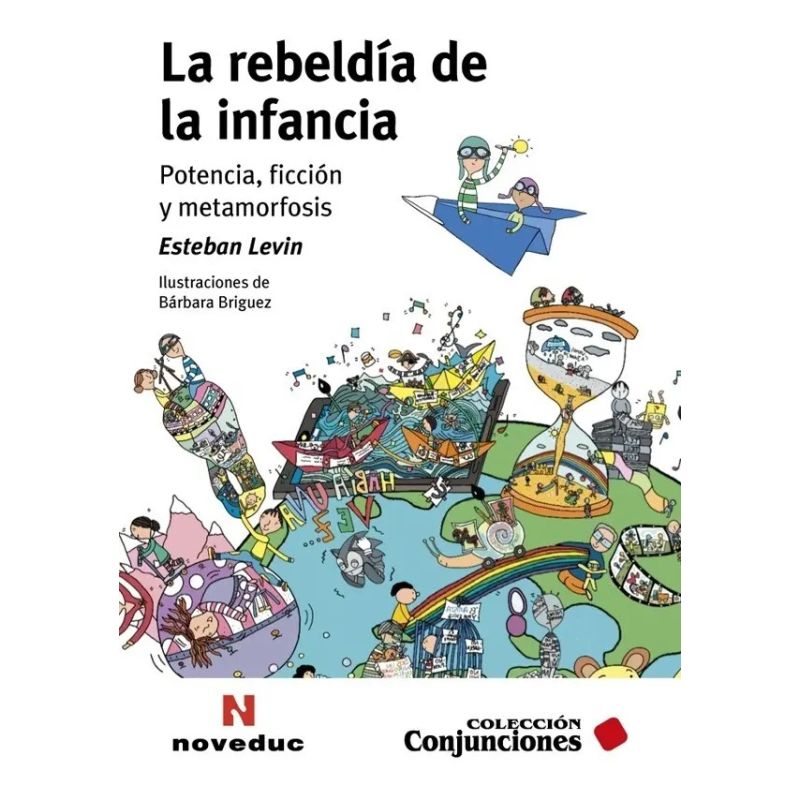 REBELDIA DE LA INFANCIA, LA (Nuevo)