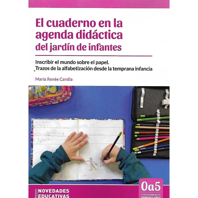 CUADERNO EN LA AGENDA DIDACTICA DEL JARDIN DE INFANTES, EL (Nuevo)