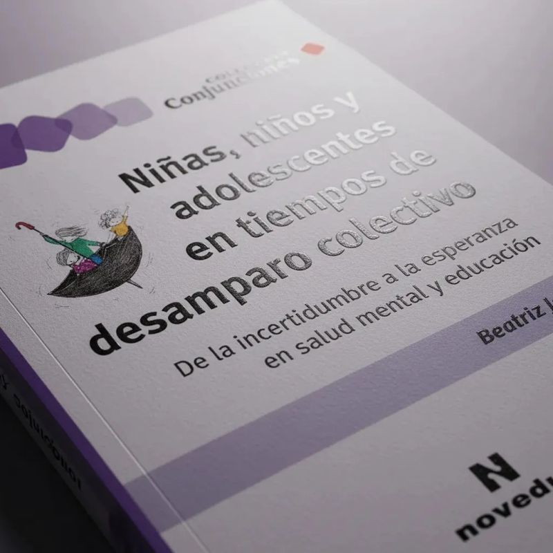 NIÑAS, NIÑOS Y ADOLESCENTES EN TIEMPOS DE DESAMPARO COLECTIVO (Nuevo) - Miniatura 3