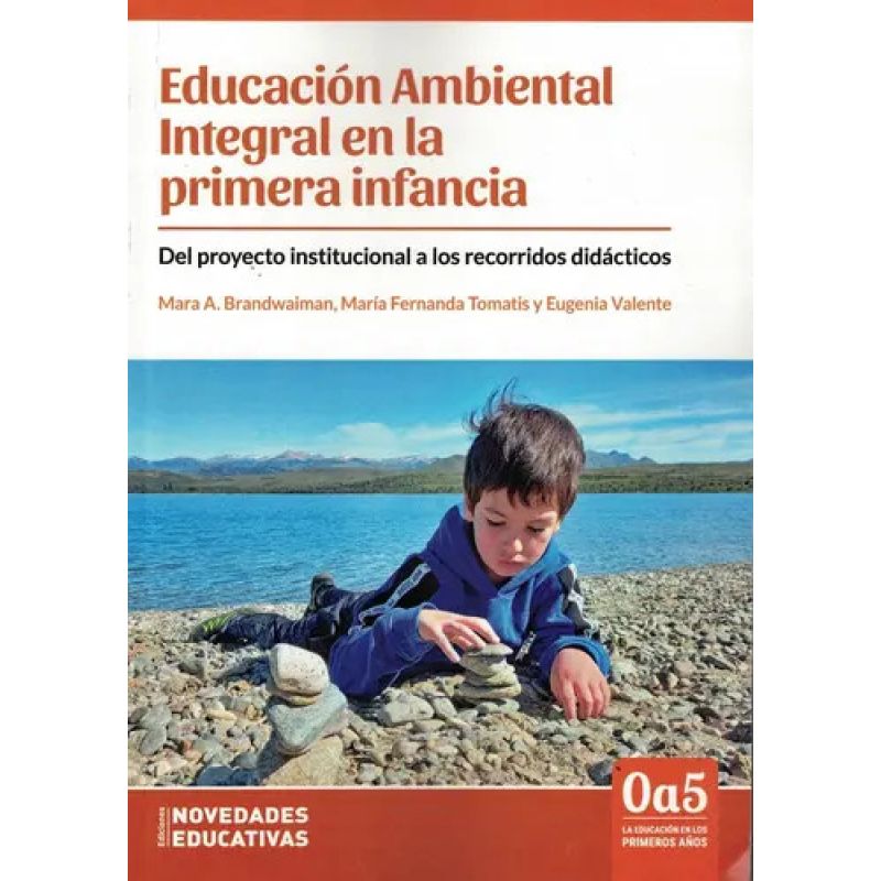 EDUCACION AMBIENTAL INTEGRAL EN LA PRIMERA INFANCIA (Nuevo)
