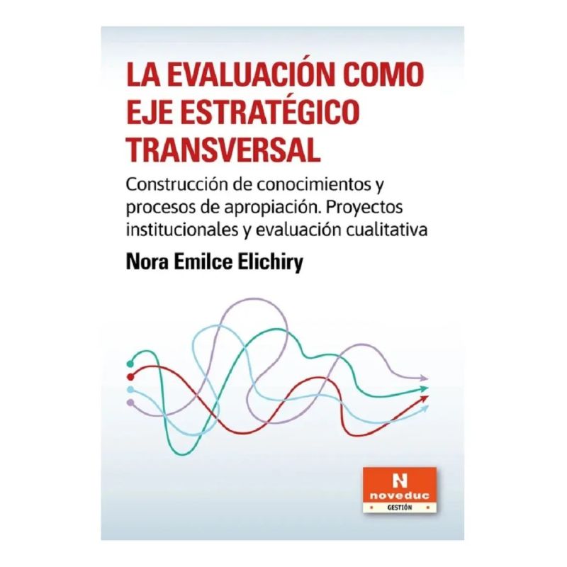 EVALUACION COMO EJE ESTRATEGICO TRANSVERSAL, LA (Nuevo)