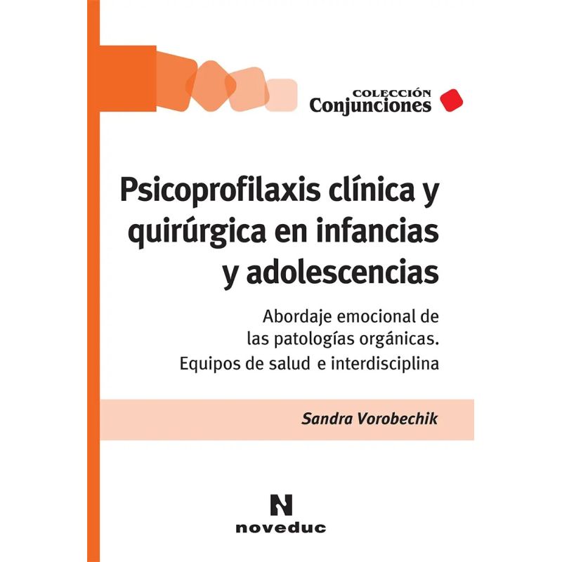 PSICOPROFILAXIS CLINICA Y QUIRURGICA EN INFANCIAS Y ADOLESCENCIAS (Nuevo)