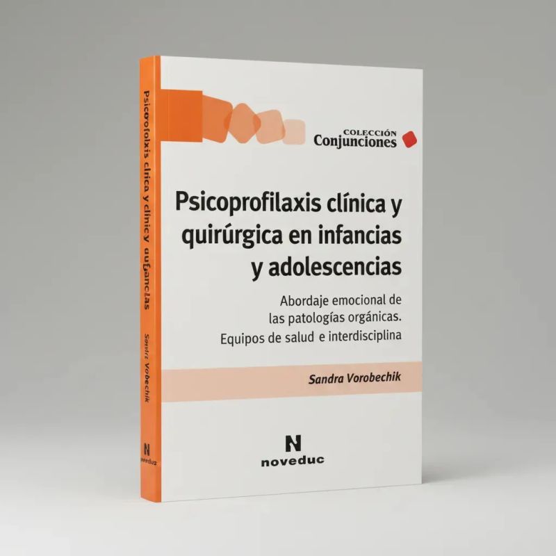 PSICOPROFILAXIS CLINICA Y QUIRURGICA EN INFANCIAS Y ADOLESCENCIAS (Nuevo) - Miniatura 2
