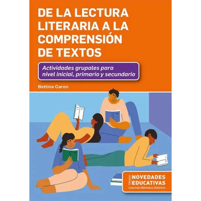 DE LA LECTURA LITERARIA A LA COMPRENSION DE TEXTOS (Nuevo)