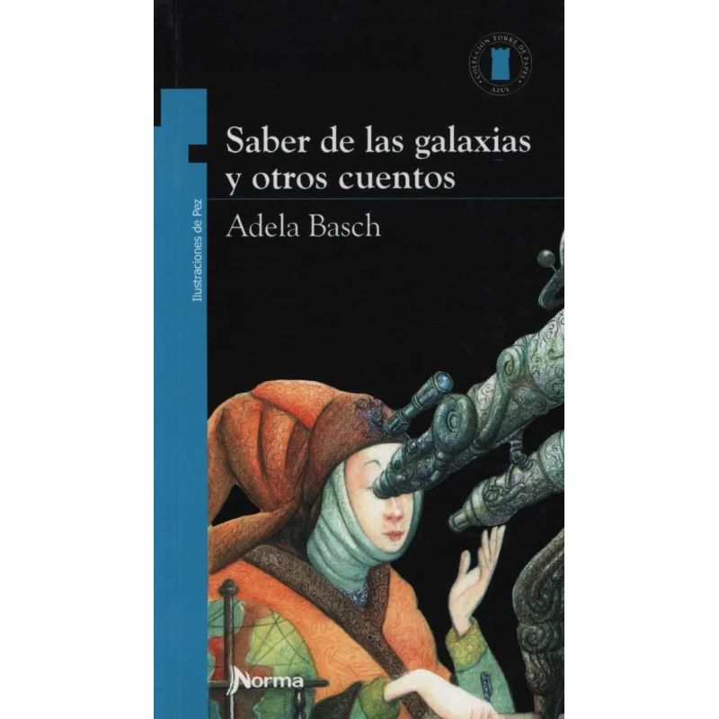 SABER DE LAS GALAXIAS Y OTROS CUENTOS,EL - T.P. AZUL (Nuevo)