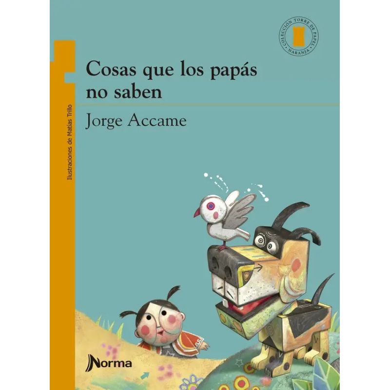 COSAS QUE LOS PAPAS NO SABEN - T.P. NARANJA (Nuevo)